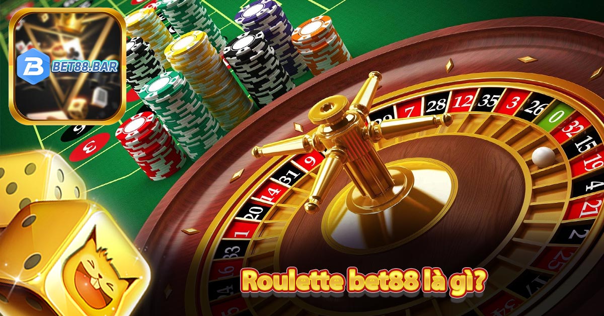 Roulette bet88 là gì?